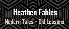 Heathen
                            Fables